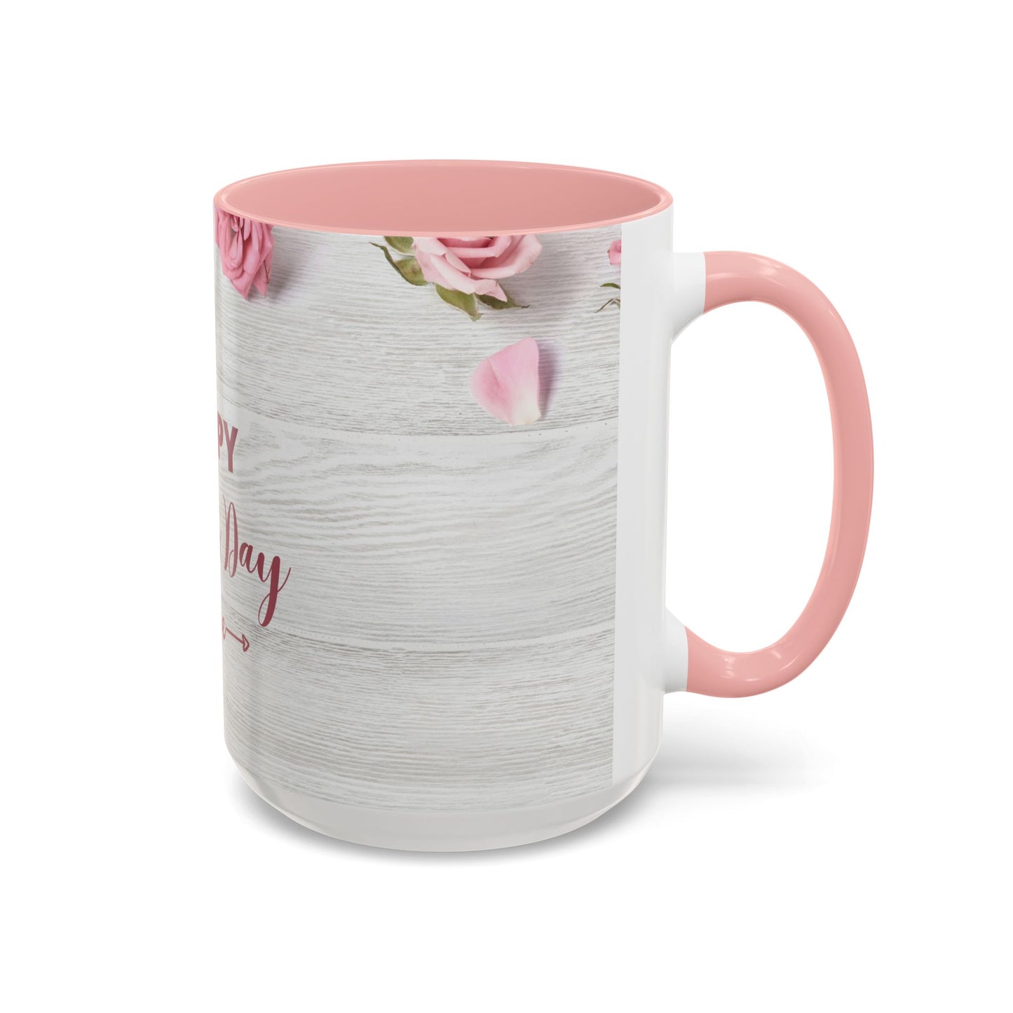 Happy Mother’s Day - Accent Coffee Mug (11, 15oz) - 11708