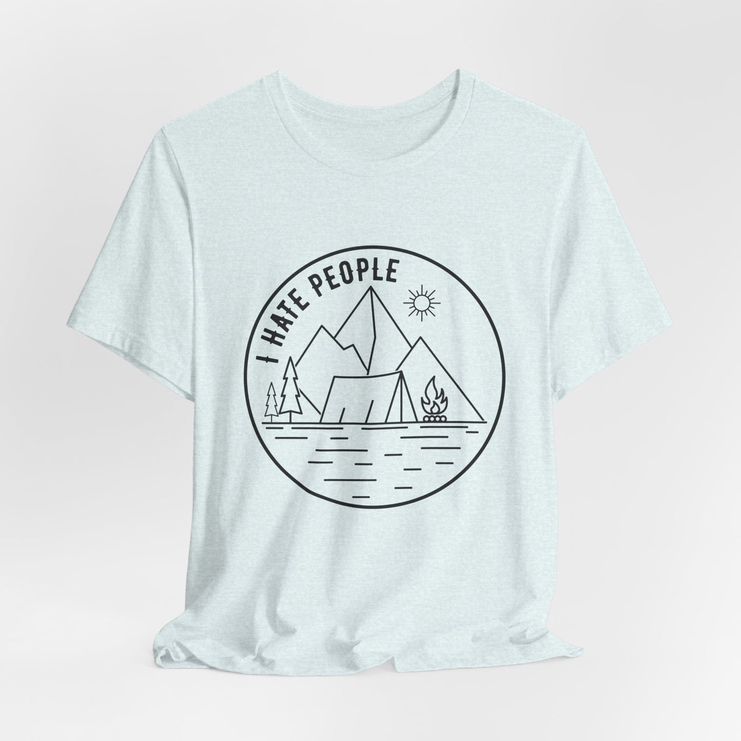 Camping: I Hate People - Unisex Jersey Short Sleeve Tee