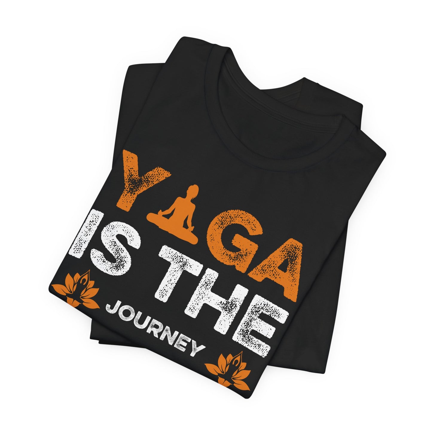 Yoga Is The  Journey Of The Self, Through The Self - Unisex Jersey Short Sleeve Tee