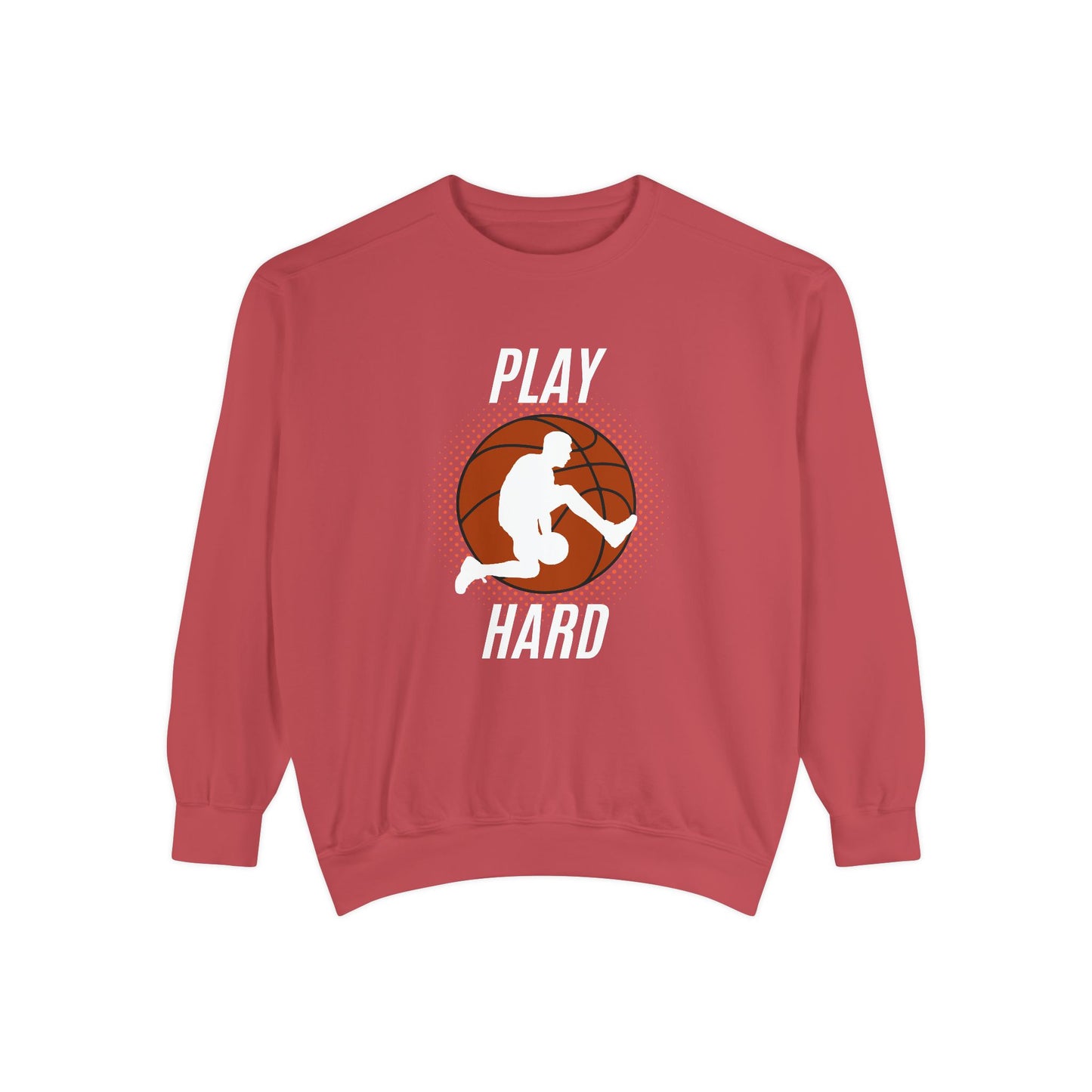 Play Hard - Unisex Garment-Dyed Sweatshirt - 10576