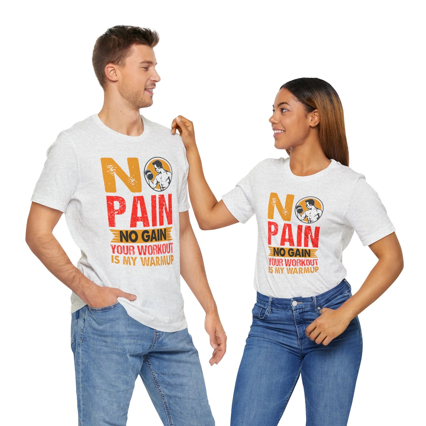 Gym: No Pain No Gain  - Unisex Jersey Short Sleeve Tee