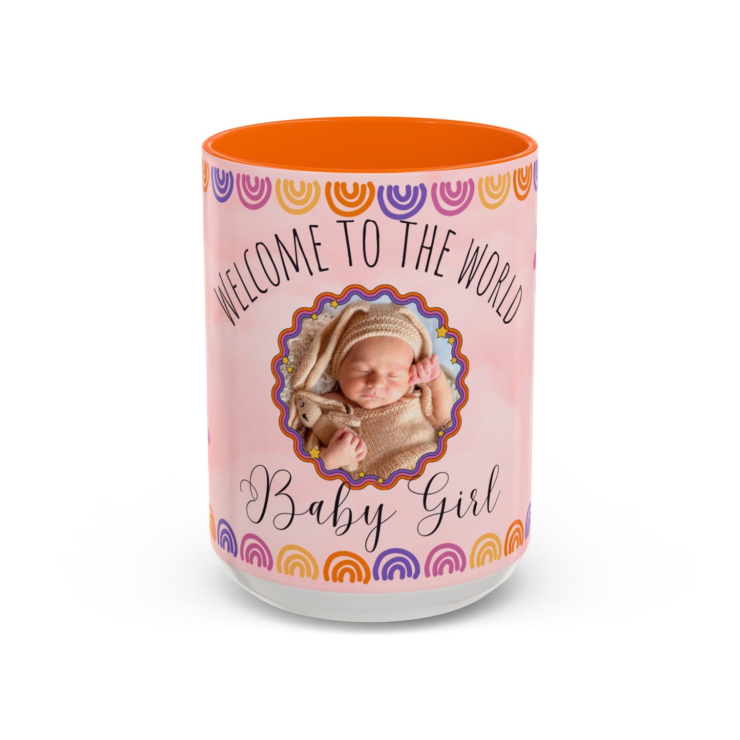 Welcome to the World, Baby Girl, Photo Customizable - Accent Coffee Mug (11, 15oz) - 11074