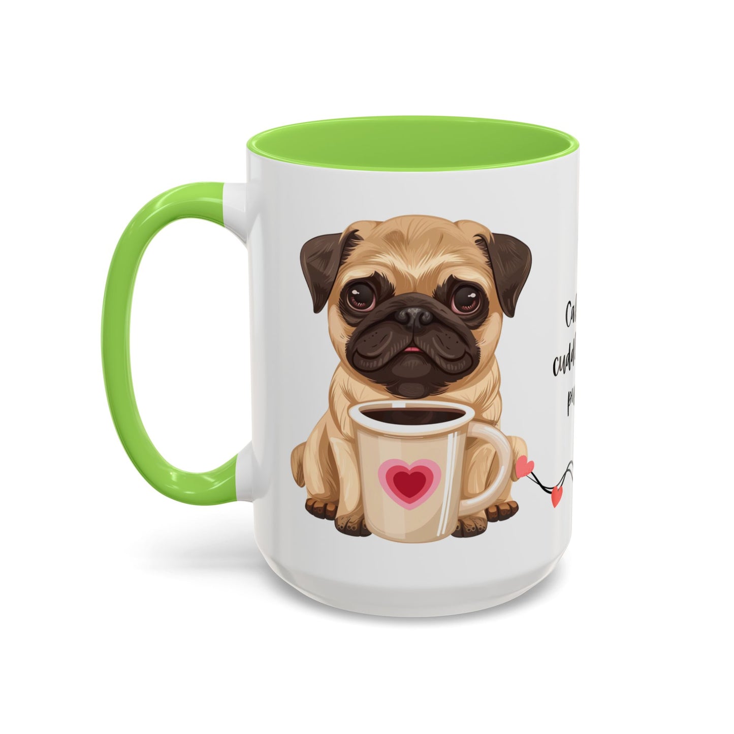 A Pug in Hand, Coffee in the Other—Perfect Morning - Colorful Mugs, 11oz - 10630