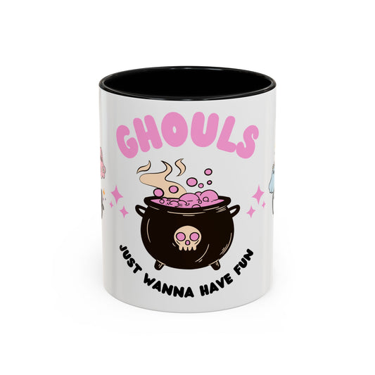 Chouls, Just Wanna Have Fun - Accent Coffee Mug (11, 15oz)