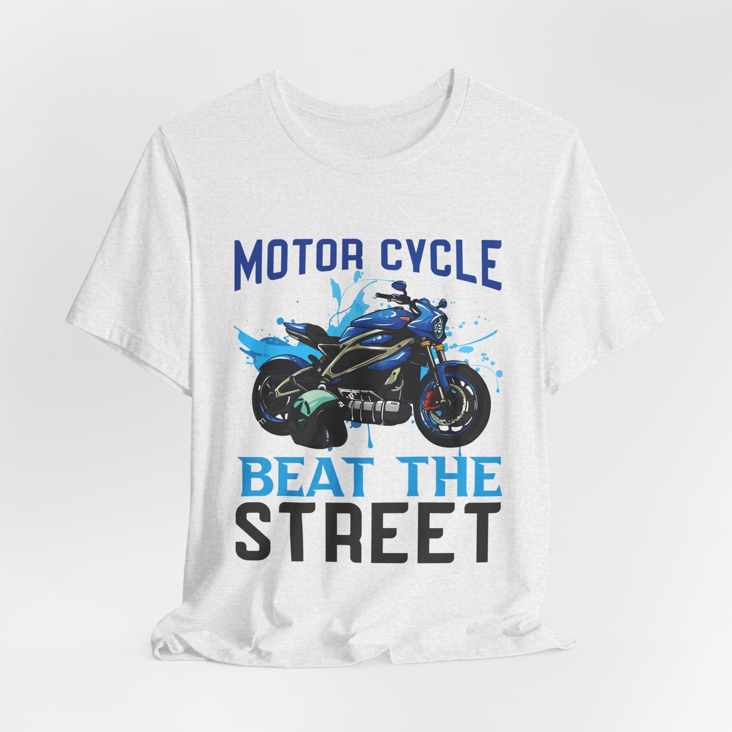Motorcycle, Beat The Street - Unisex Jersey Short Sleeve Tee - 13596