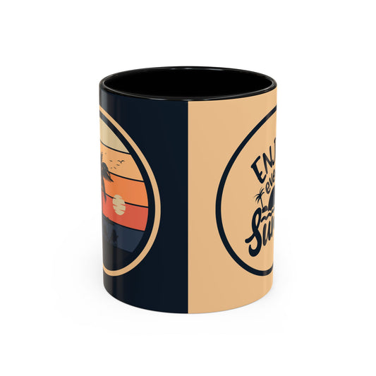 Enjoy Every Sunset - Accent Coffee Mug (11, 15oz) - 11040