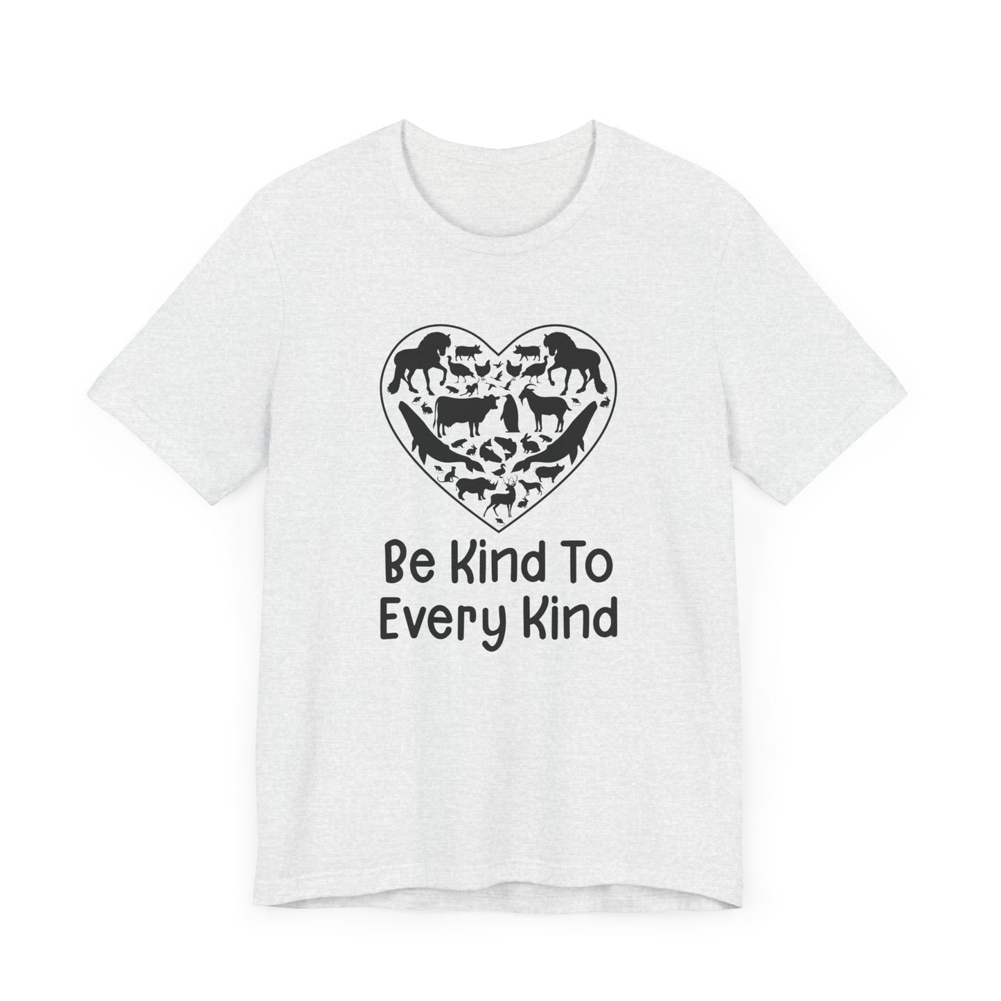 Vegan: Be Kind To Every Kind - Unisex Jersey Short Sleeve Tee