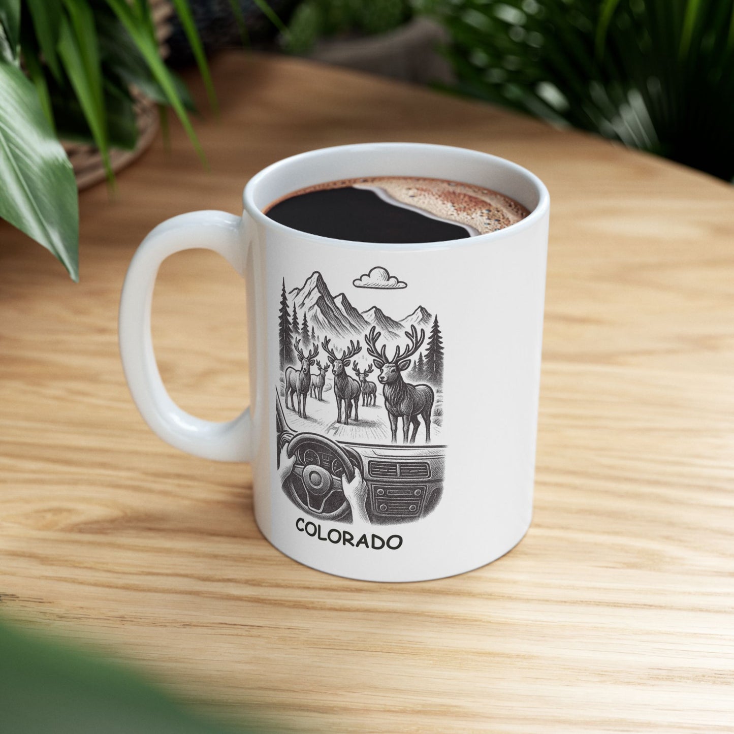 "Colorado: Where ‘traffic jam’ means a herd of elk in the middle of the road." Ceramic Mug - 13467
