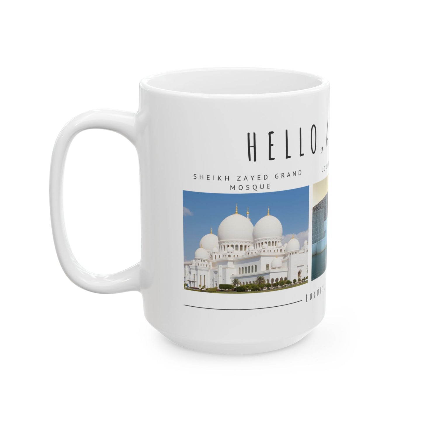 Hello Abu Dhabi! Ceramic Mug - 11oz & 15oz Coffee Cup with Scenic Design - 12097