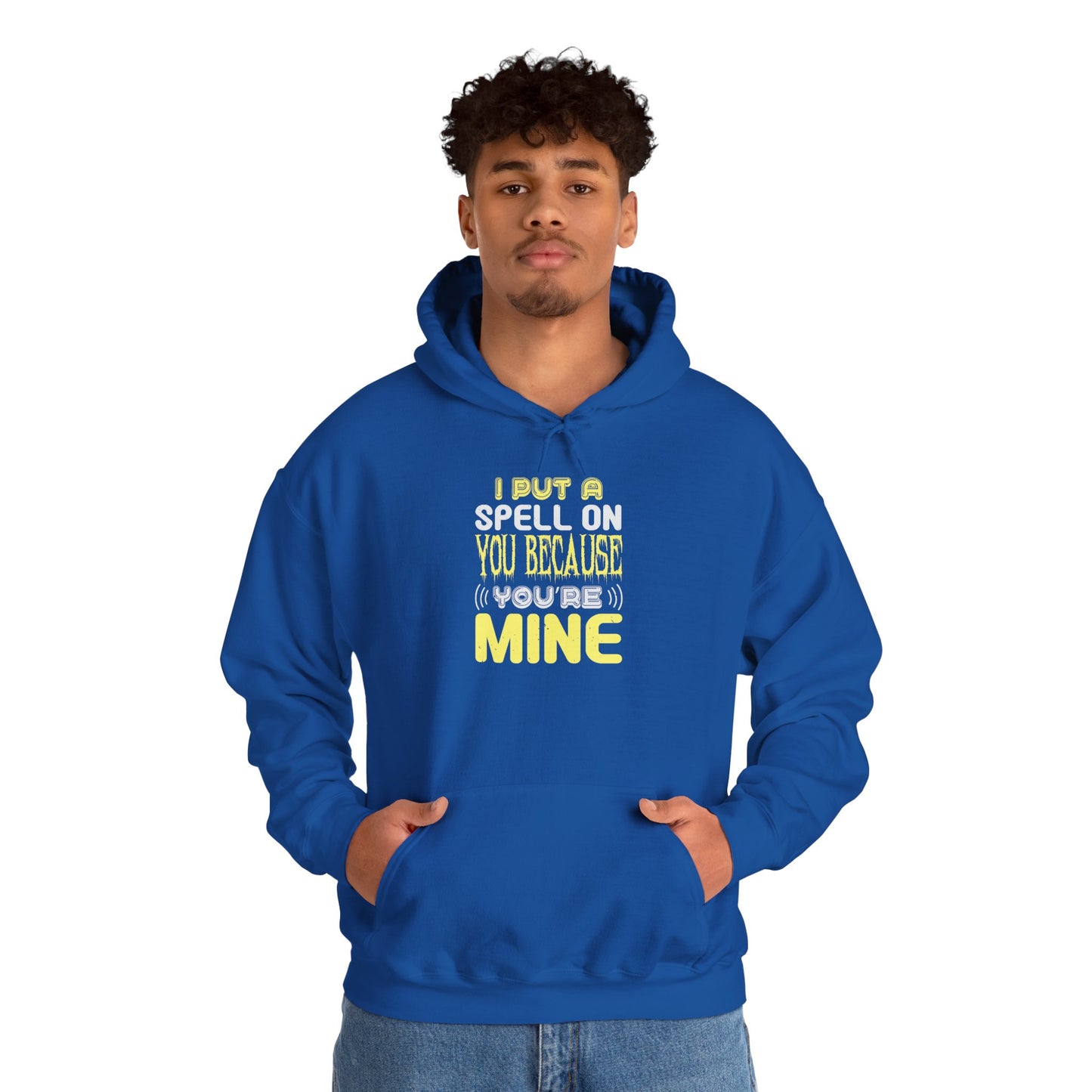 I Put a Spell on You Because You're Mine - Unisex Heavy Blend™ Hooded Sweatshirt - 13758