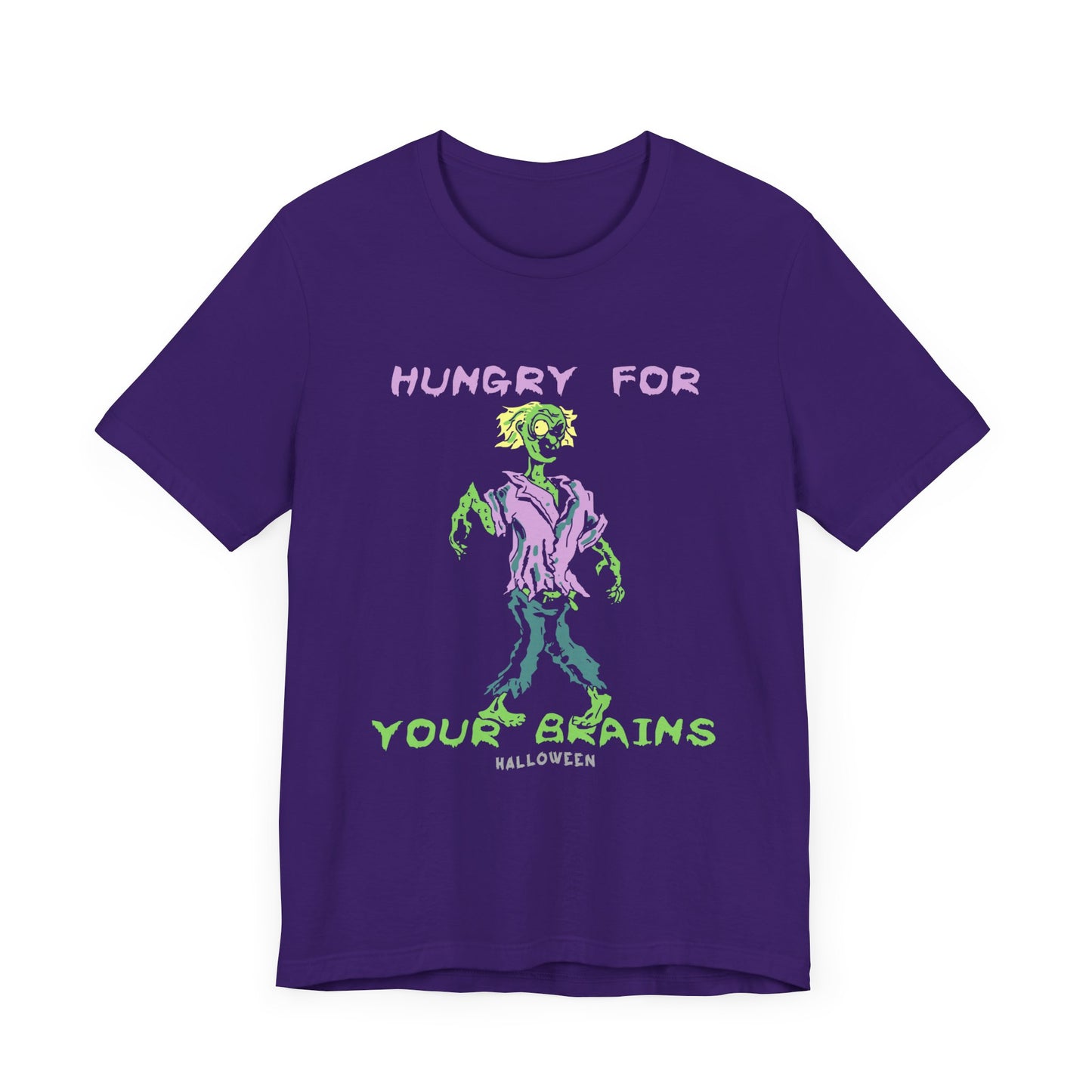 Halloween: Hungry Your Brains - Unisex Jersey Short Sleeve Tee