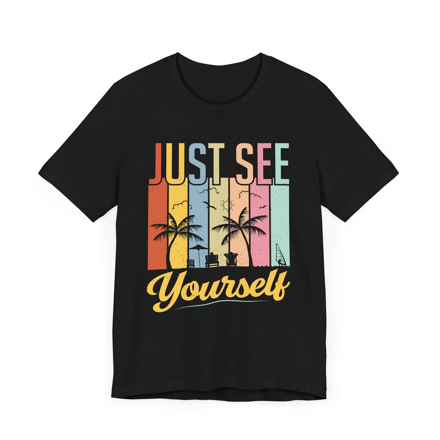 Just See Yourself - Unisex Jersey Short Sleeve Tee - 13243