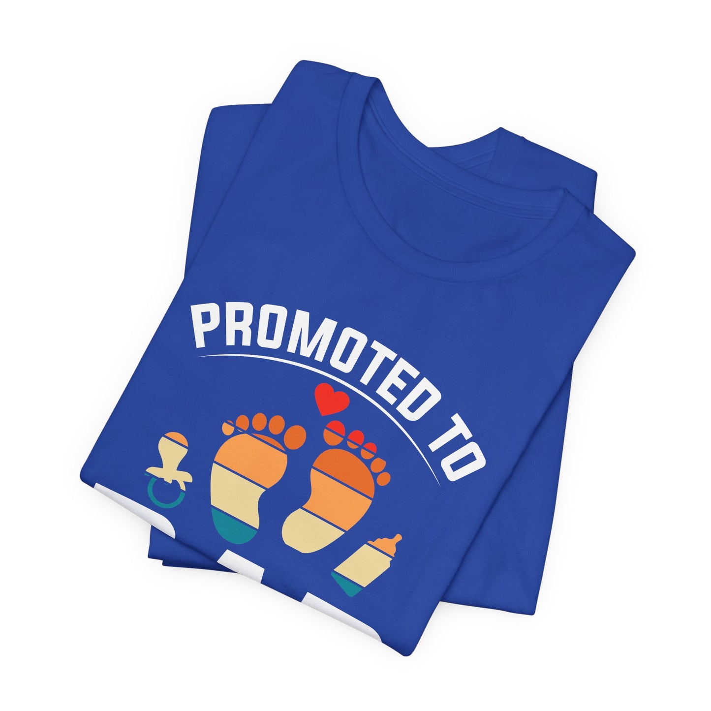 Promoted To Dad - Unisex Jersey Short Sleeve Tee