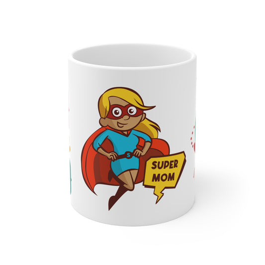 Super Mom - Mug 11oz