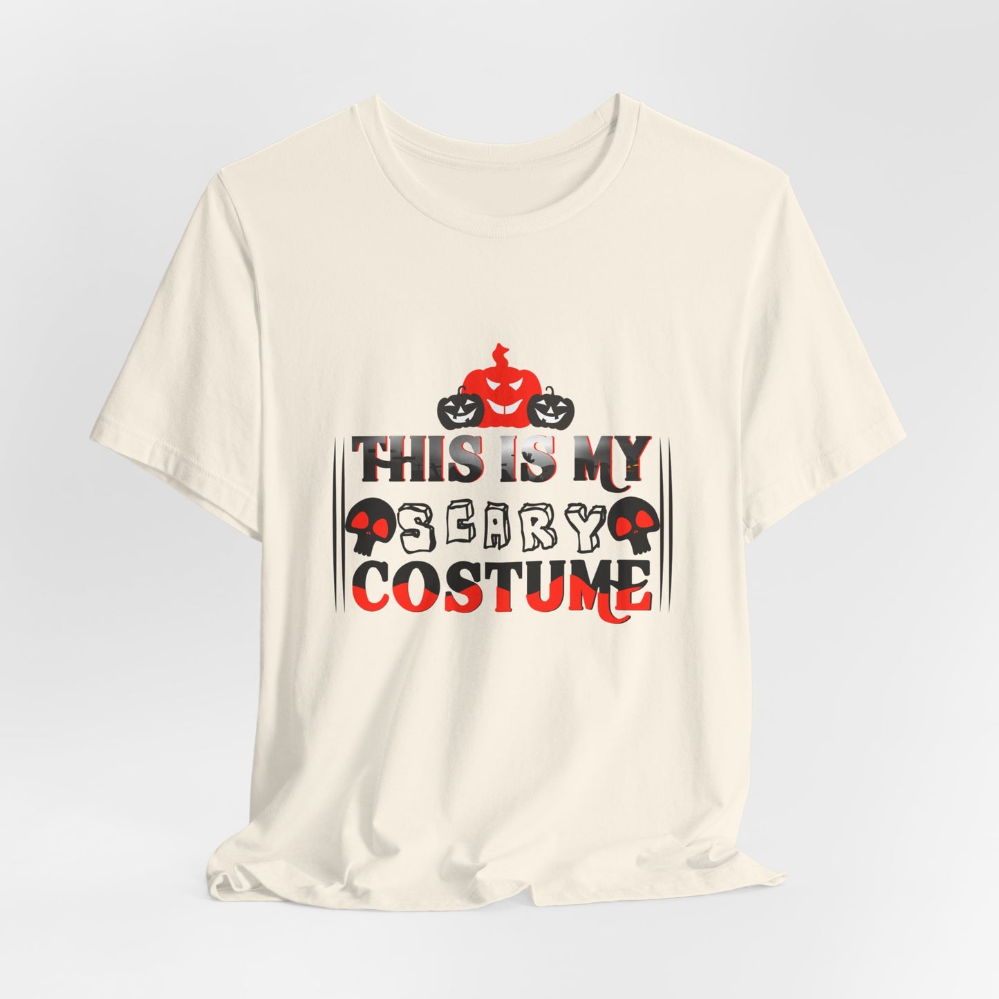 This Is My Scary Costume - Unisex Jersey Short Sleeve Tee - 12661