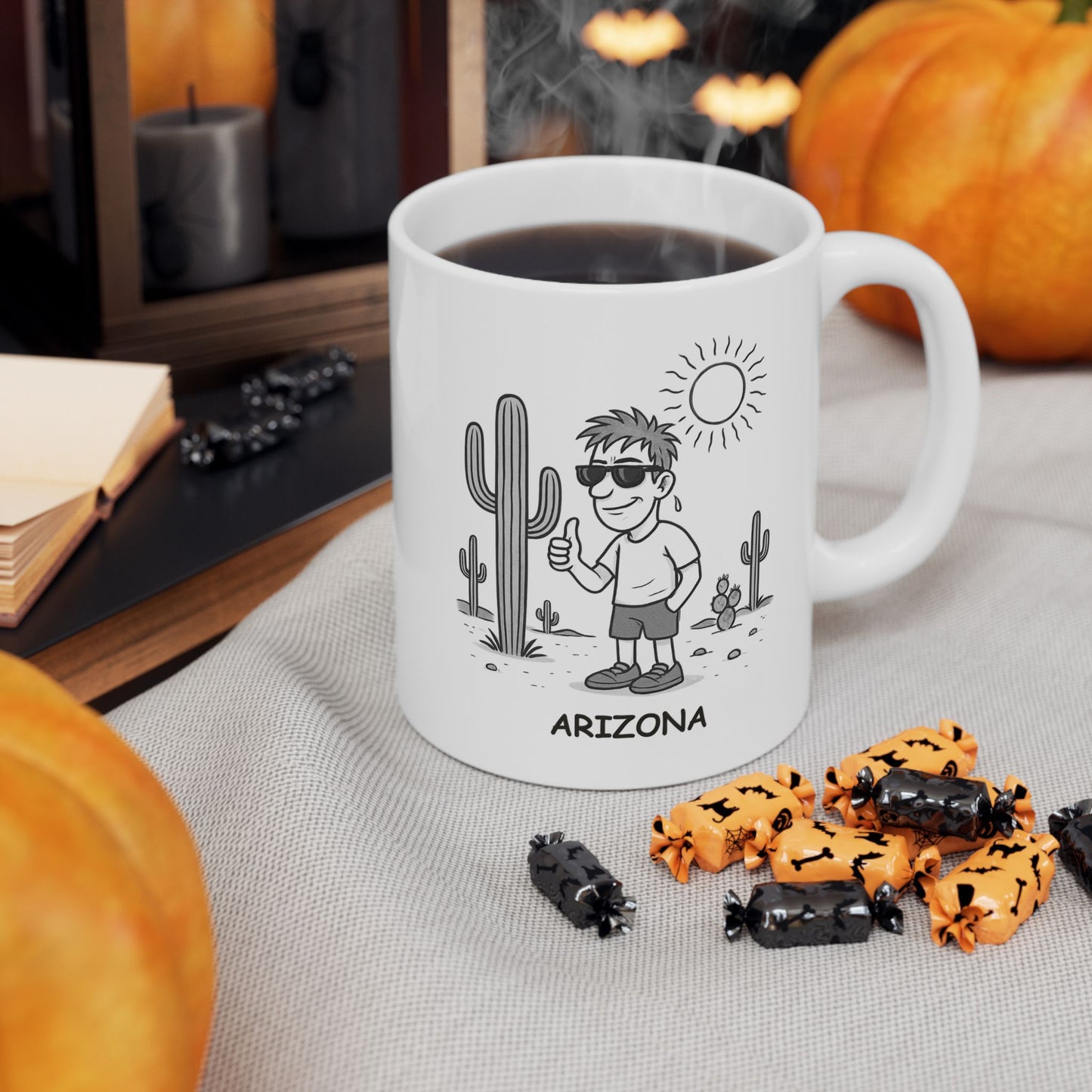 "Arizona: The place where ‘hot’ isn’t a temperature, it’s an attitude." Ceramic Mug - 13123