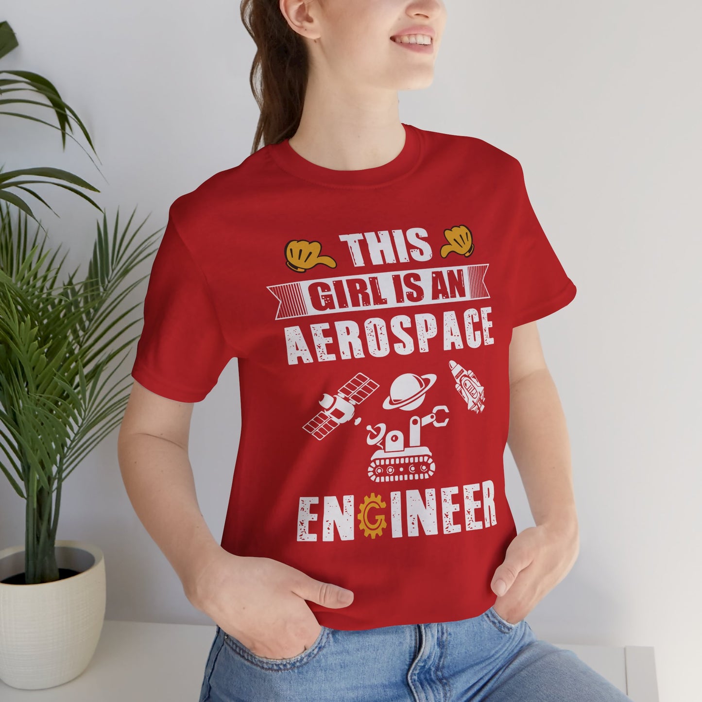 Engineer: This Girl Is An Aerospace Engineer - Unisex Jersey Short Sleeve Tee - 13567