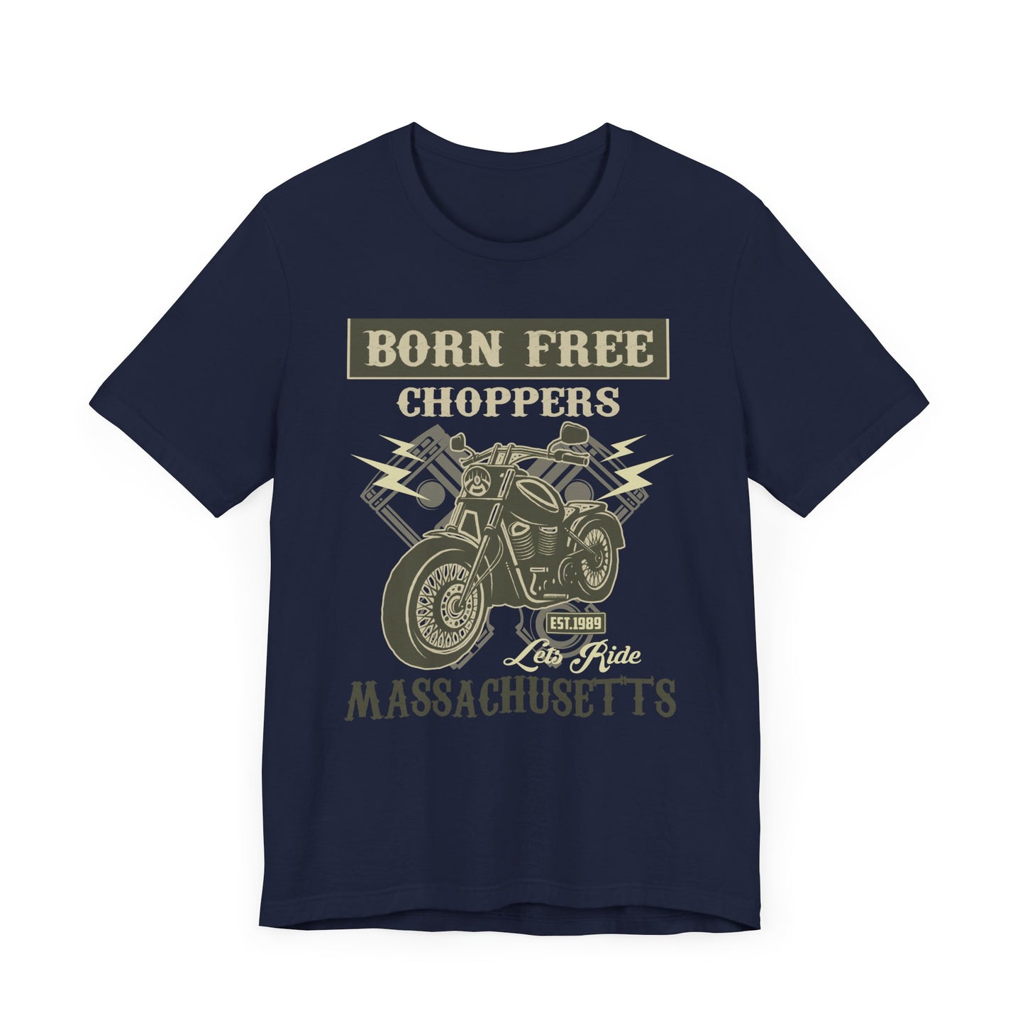 Born Free, Choppers,  Let's Ride - Unisex Jersey Short Sleeve Tee - 13102