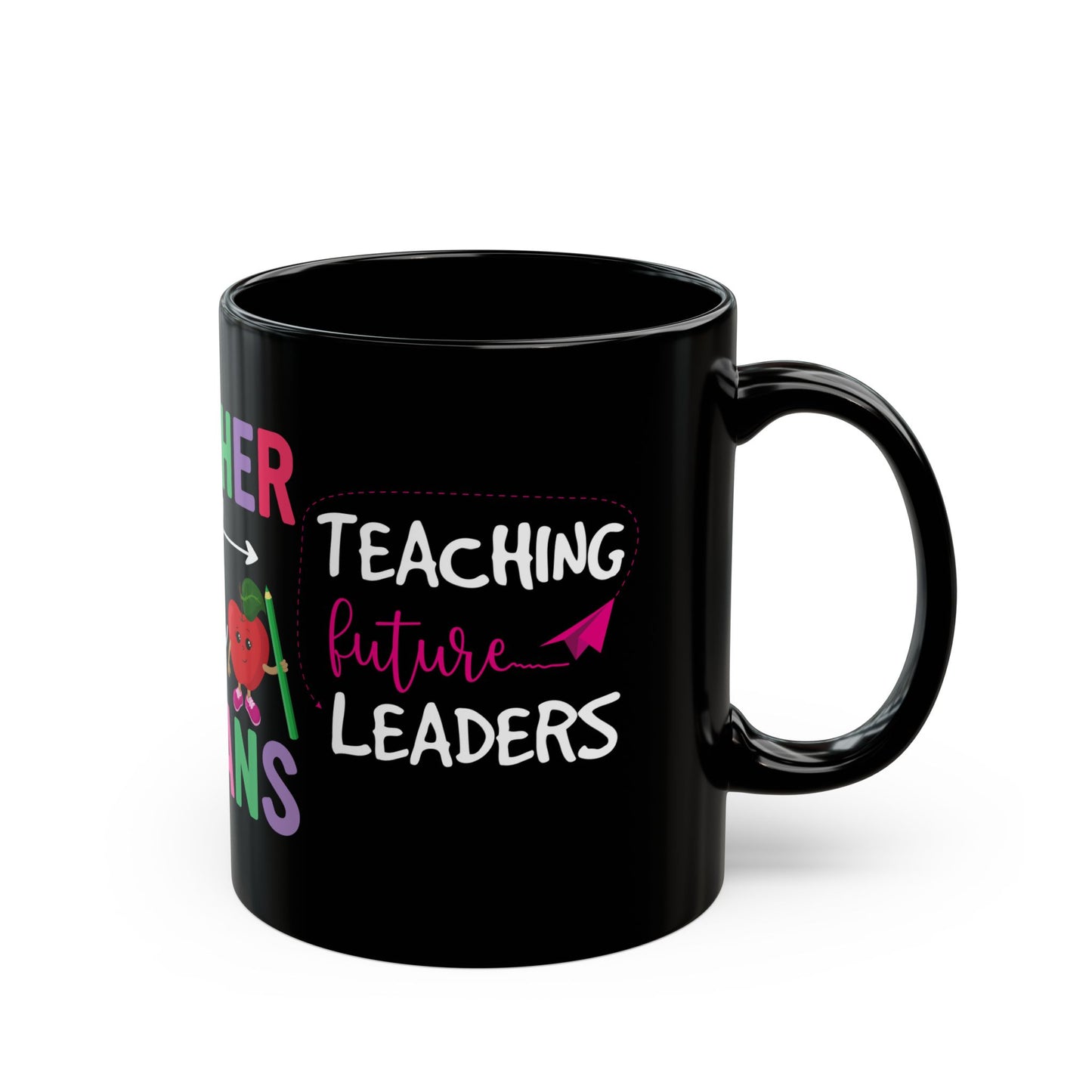 Teacher Of Tiny Humans - Black Mug (11oz, 15oz)