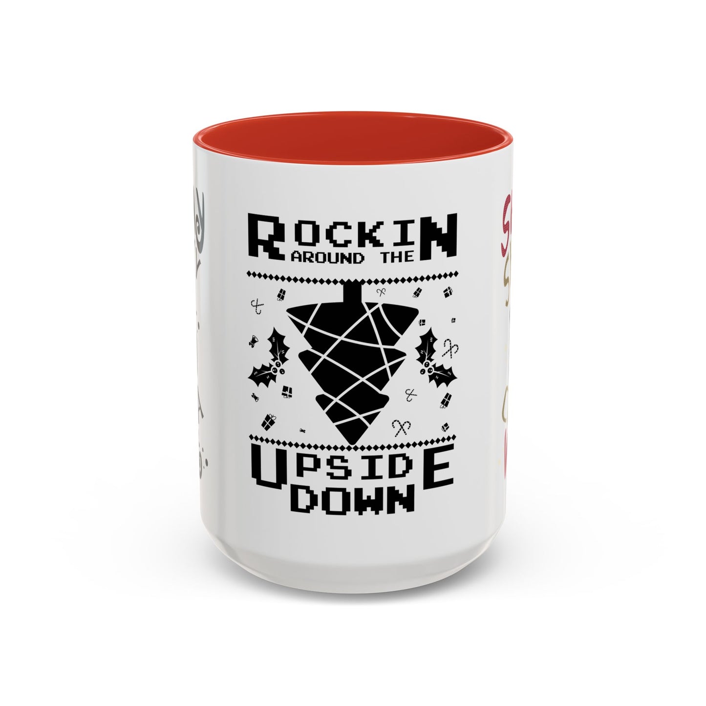 Rocking Around The Tree Upside Down - Accent Coffee Mug (11, 15oz)