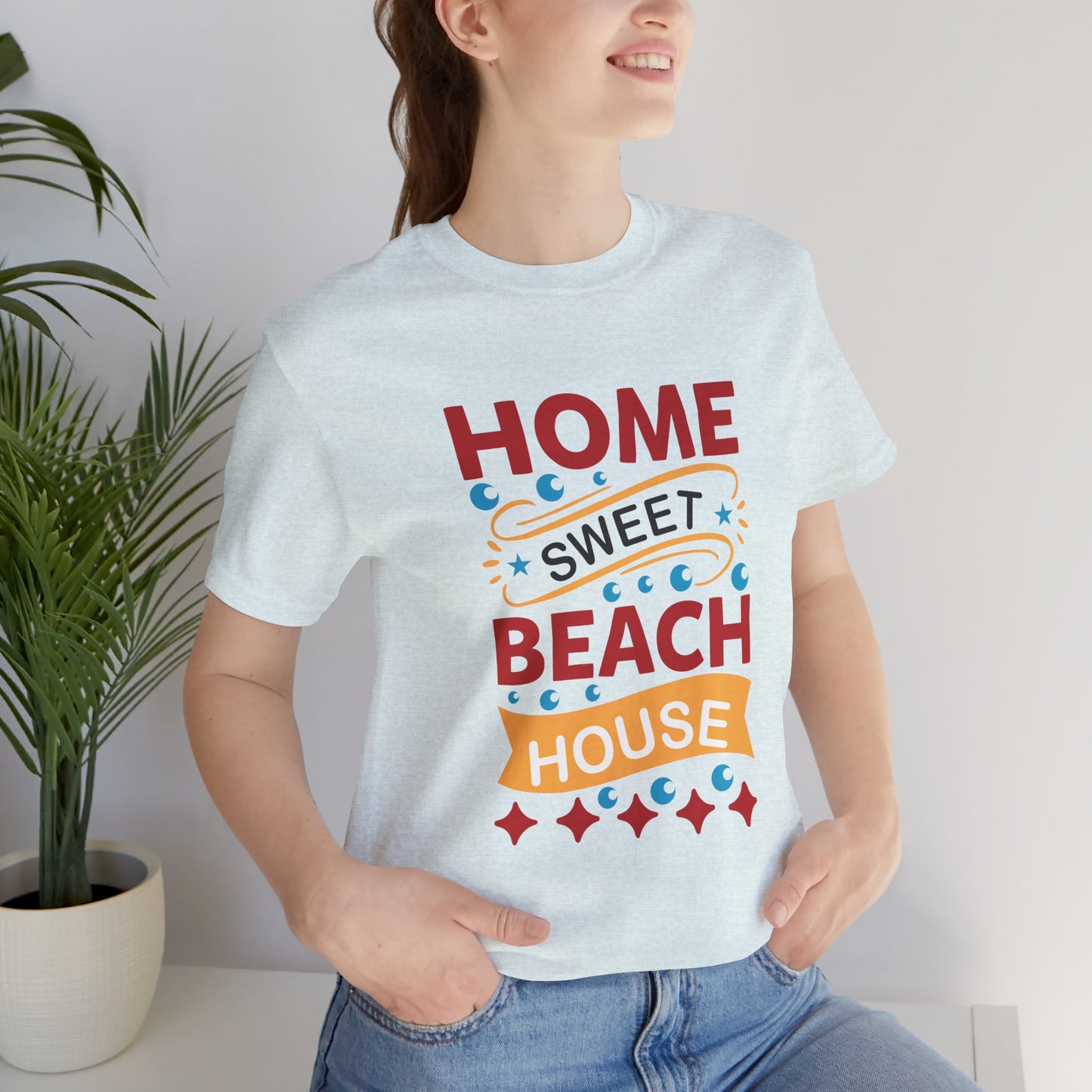 Home Sweet, Beach House - Unisex Jersey Short Sleeve Tee - 13233