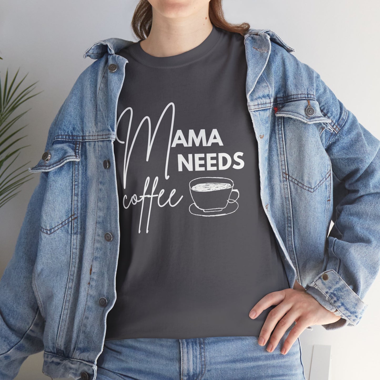 Mama Needs Coffee Shirt – Funny Mother’s Day Gift for Moms - 14877