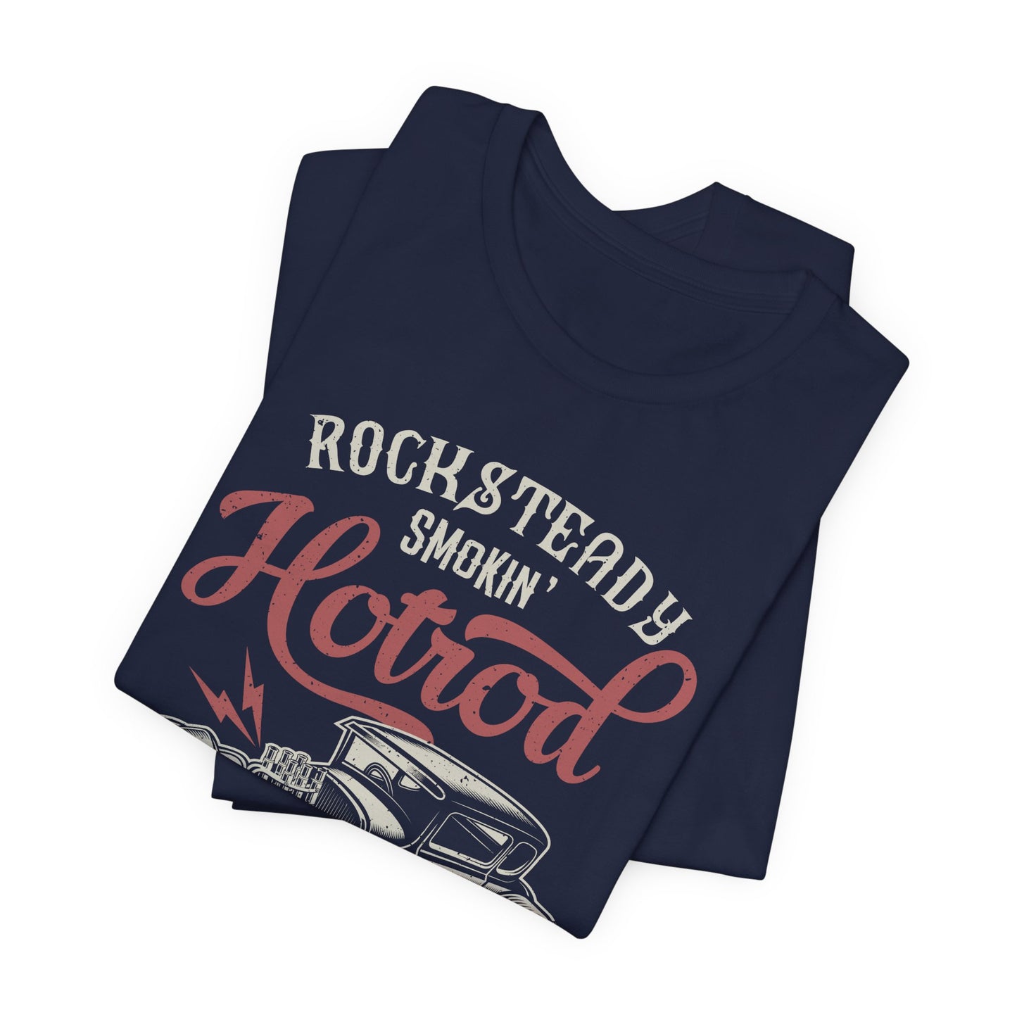 Rock & Teady, Smocking Hotrod, N13, Genuine Equipment, Quality Parts - Unisex Jersey Short Sleeve Tee - 12577