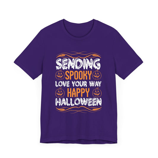 Sending Spooky Love Your Way, Happy Halloween - Unisex Jersey Short Sleeve Tee - 12514