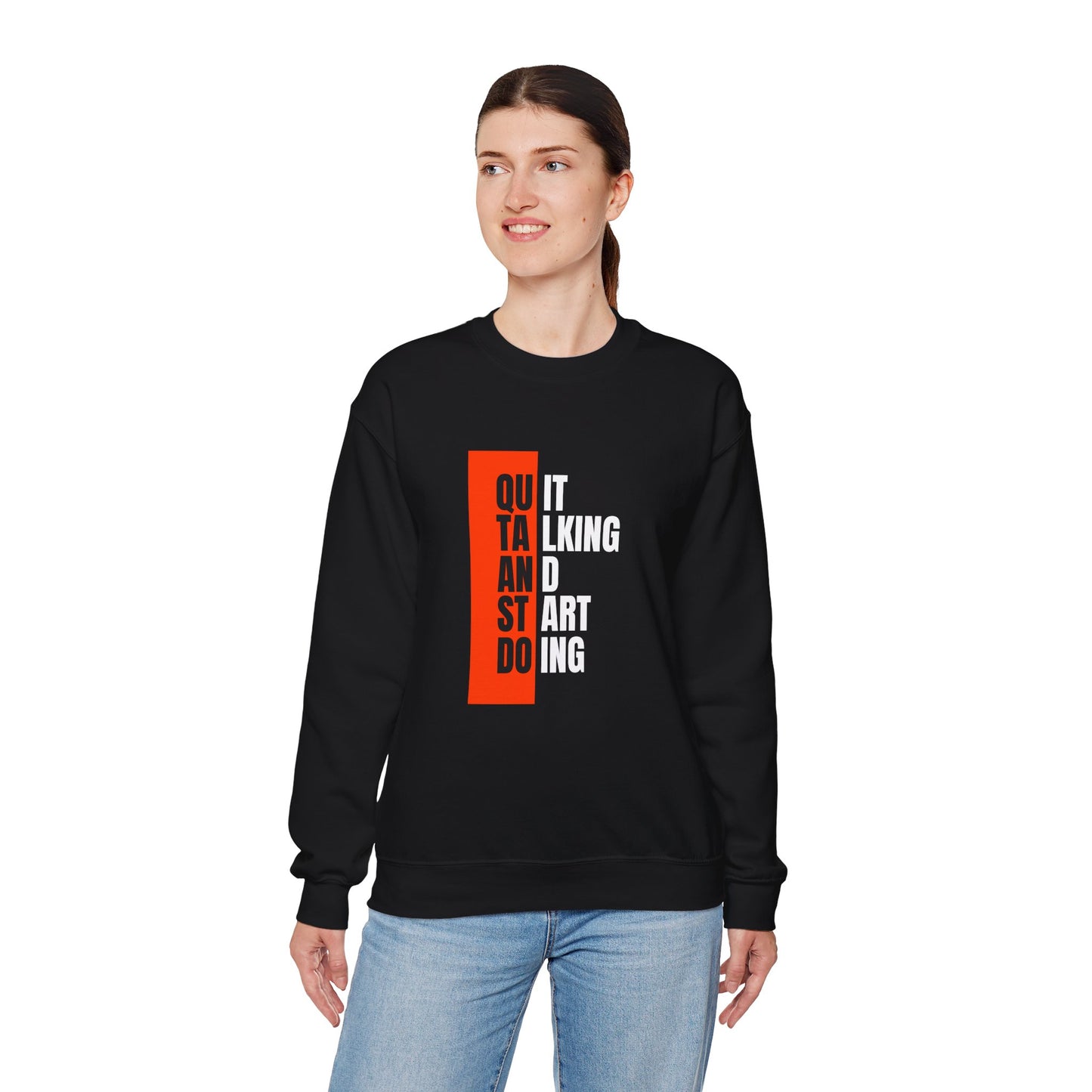 Quit Talking & Start Doing - Unisex Heavy Blend™ Crewneck Sweatshirt