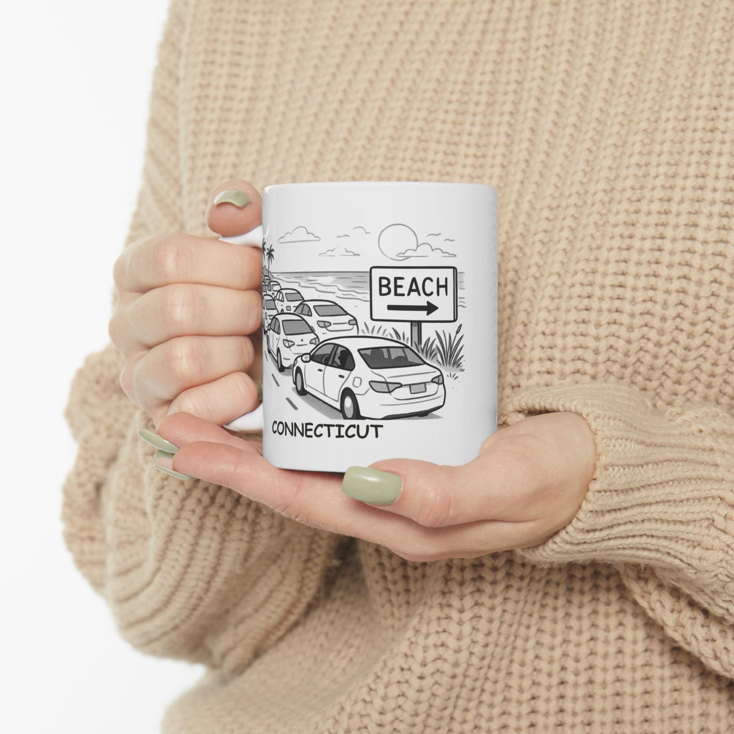 "Connecticut: Where getting to the beach is more about surviving traffic than enjoying the sand." Ceramic Mug - 13877