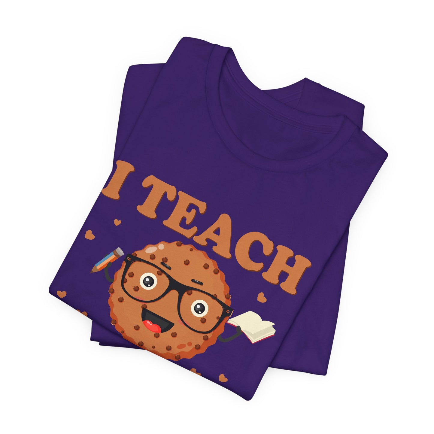 Teacher: I Teach Smart Cookies - Unisex Jersey Short Sleeve Tee