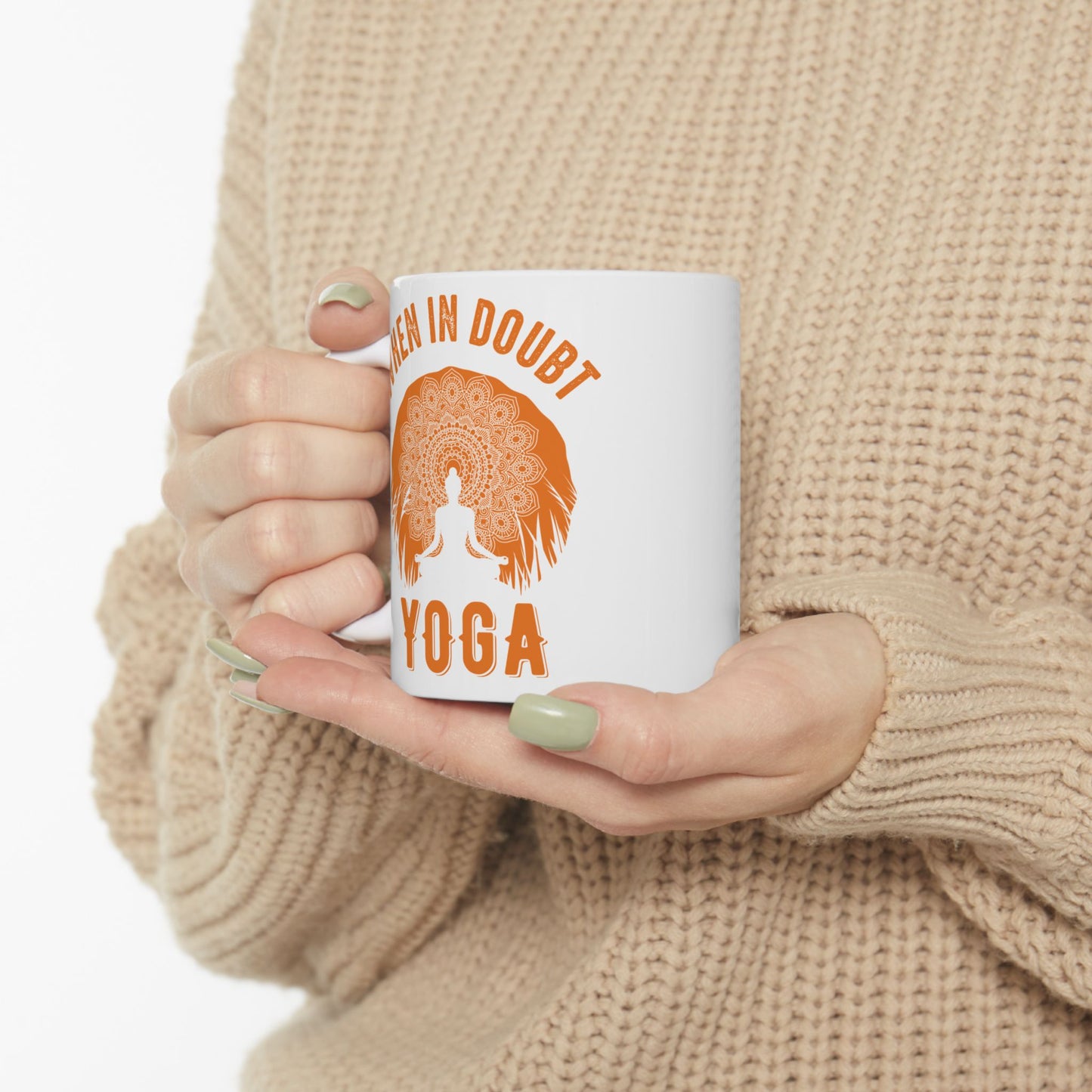 When in Doubt Yoga Mug - When in Doubt, Yoga, Motivational Gift for Yogis - 13165