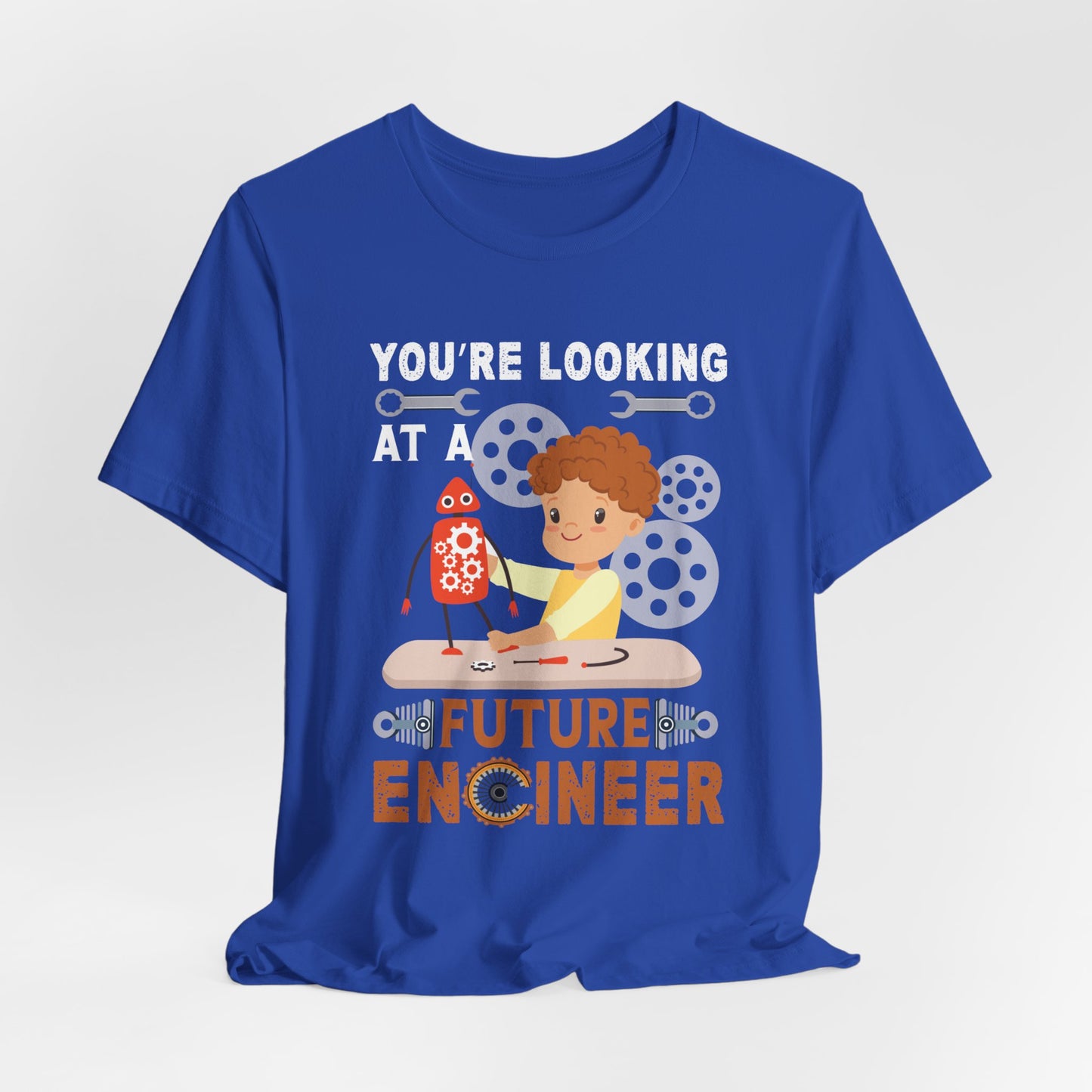 Engineer: You're Looking At A Future Engineer - Unisex Jersey Short Sleeve Tee