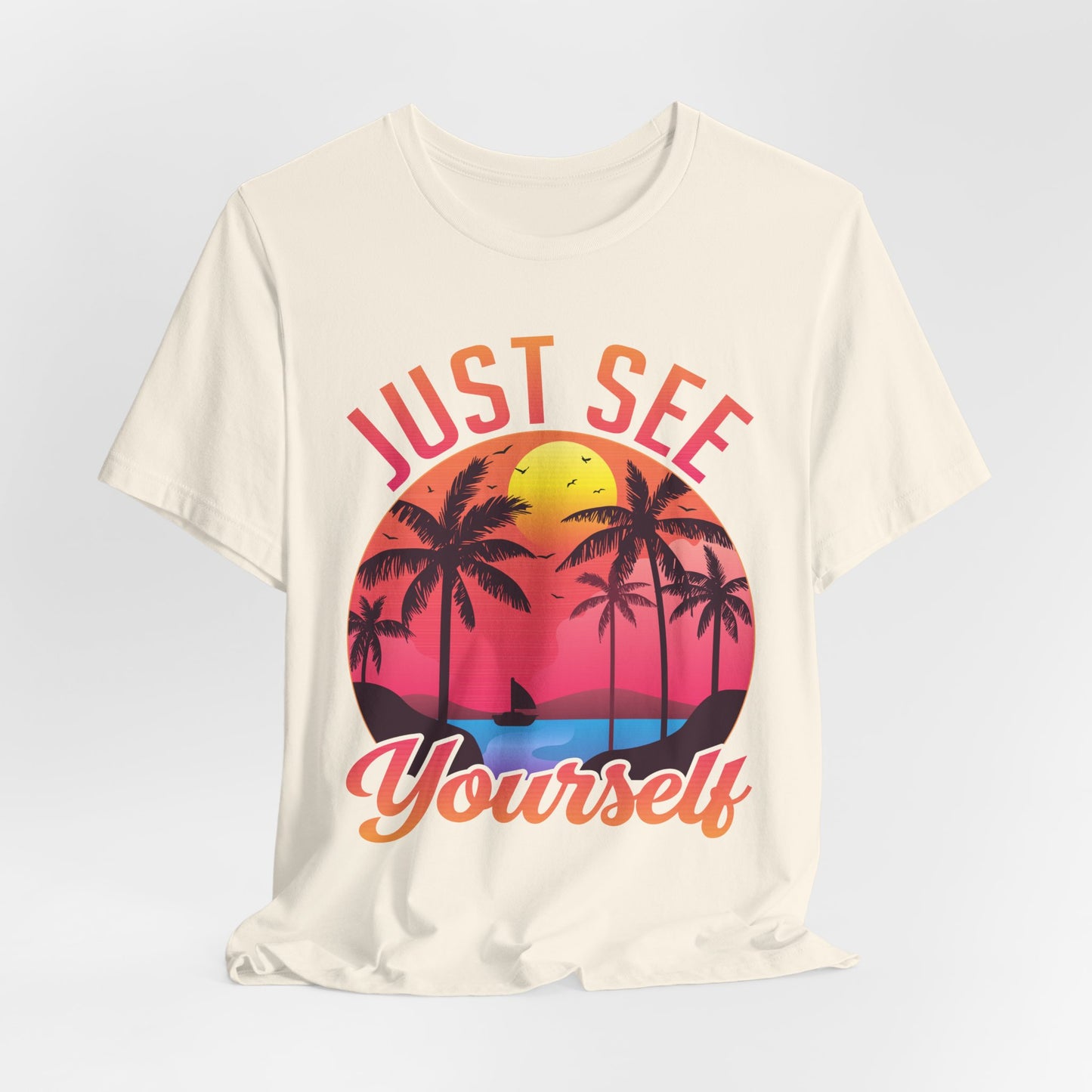 Summer: Just See Yourself - Unisex Jersey Short Sleeve Tee - 13247
