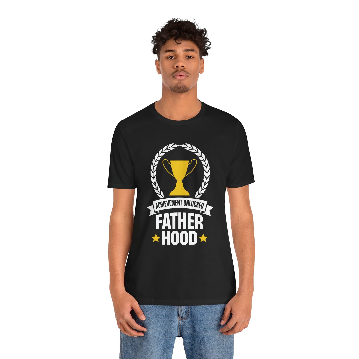 Achievement Unlocked, Fatherhood - Unisex Jersey Short Sleeve Tee