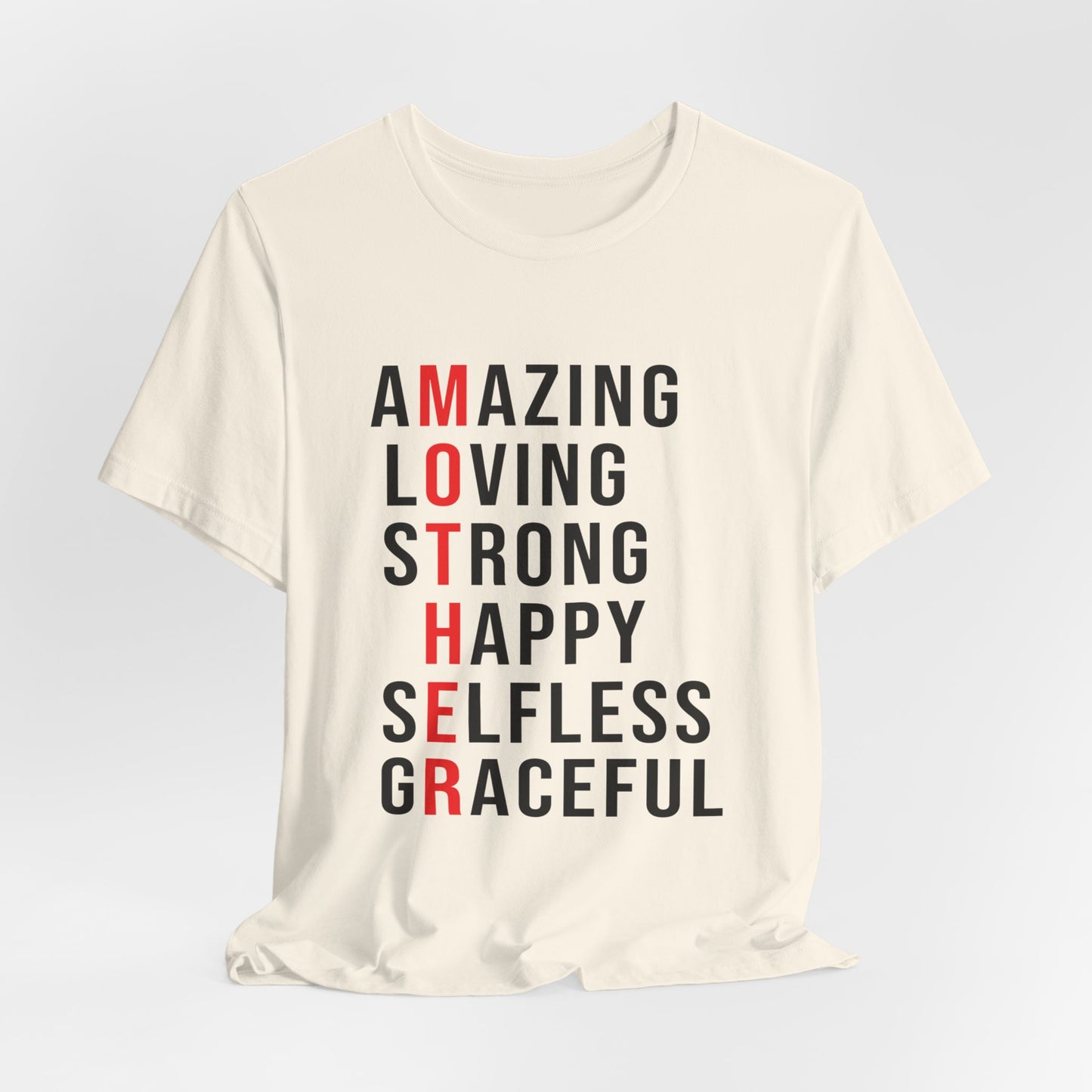 Amazing, Loving, Strong, Happy, Selfless, Graceful Mother - Unisex Jersey Short Sleeve Tee