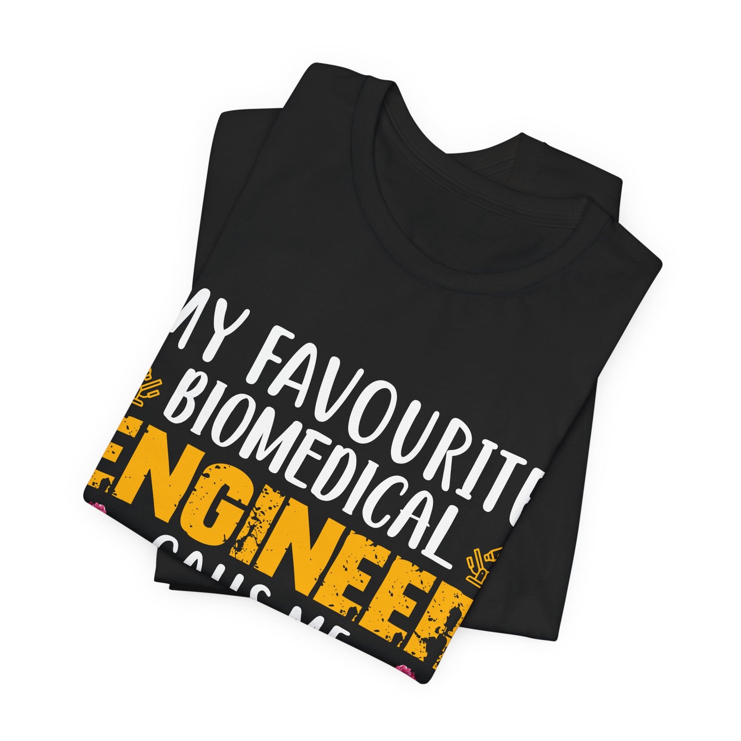 My Favorite Biochemical Engineer Calls Me Mom - Unisex Jersey Short Sleeve Tee - 13552