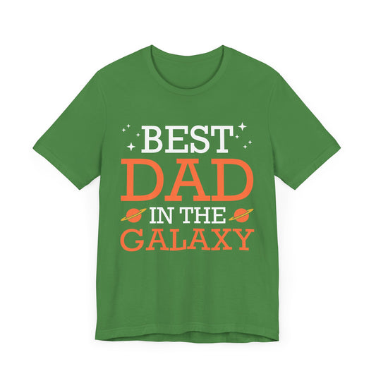Best Dad In The Galaxy - Unisex Jersey Short Sleeve Tee - 13729