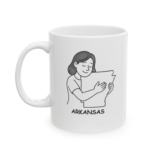 "In Arkansas, ‘home’ isn’t just a place—it’s a feeling." Ceramic Mug - 13364