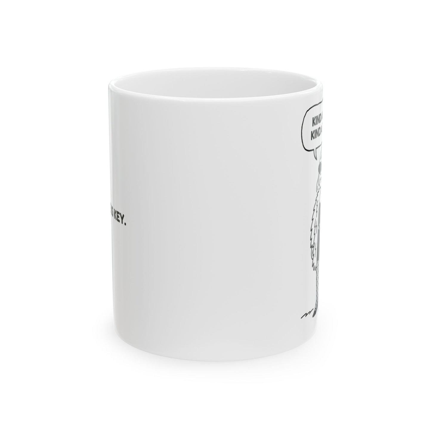 “Kinda flash, kinda trash.”  (Balance is key.) Ceramic Mug - 13944