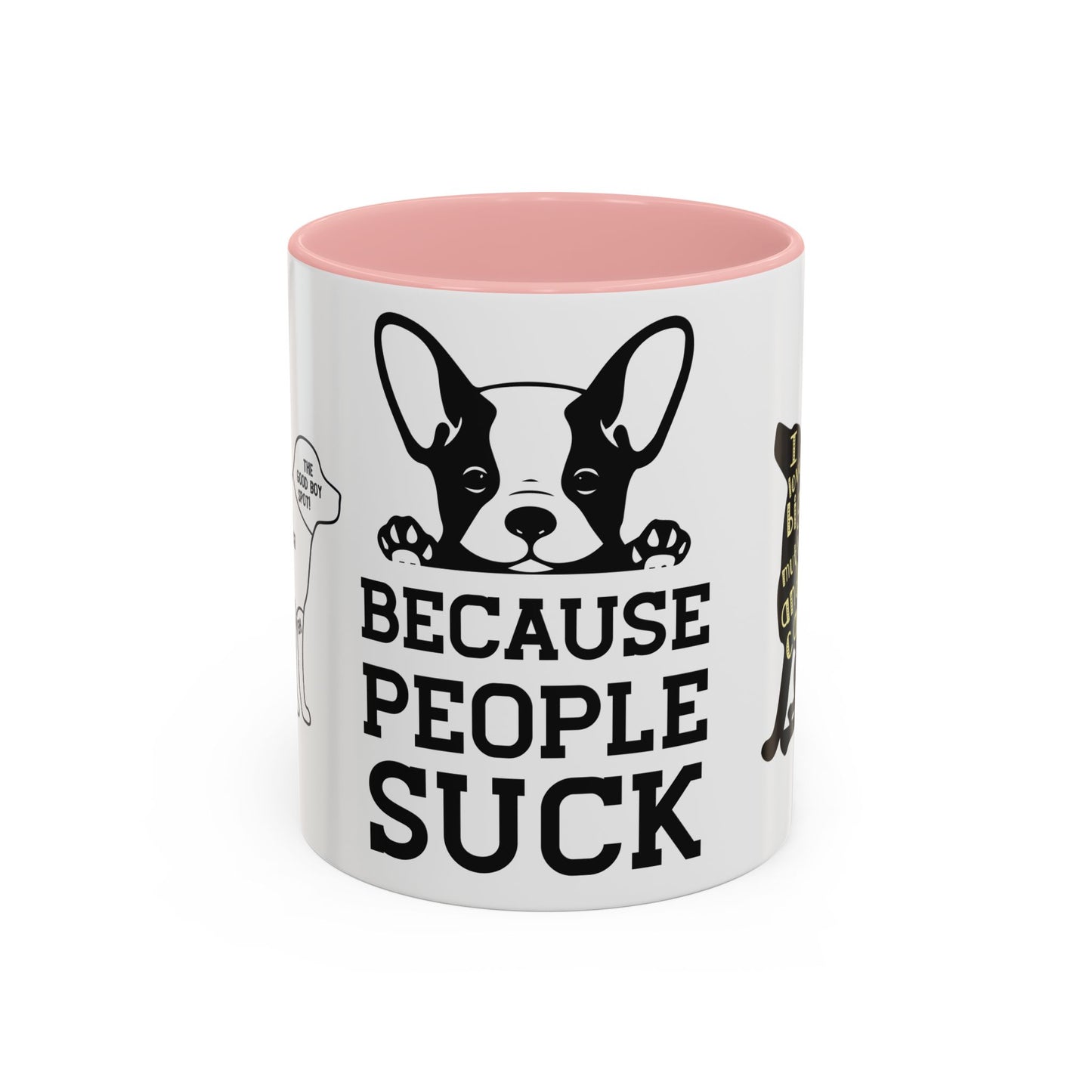 Because People Suck - Accent Coffee Mug (11, 15oz)