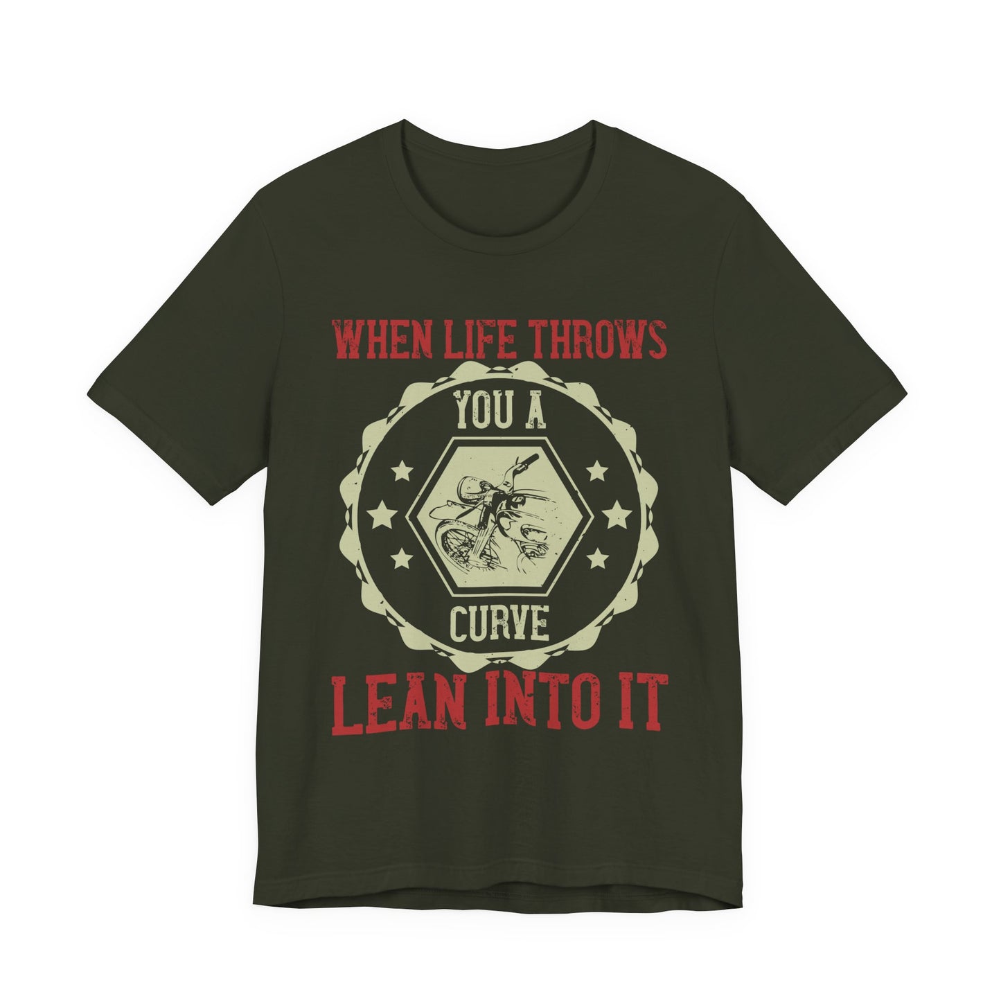 When Life Throws You a Curve, Lean Into It - Unisex Jersey Short Sleeve Tee - 14103
