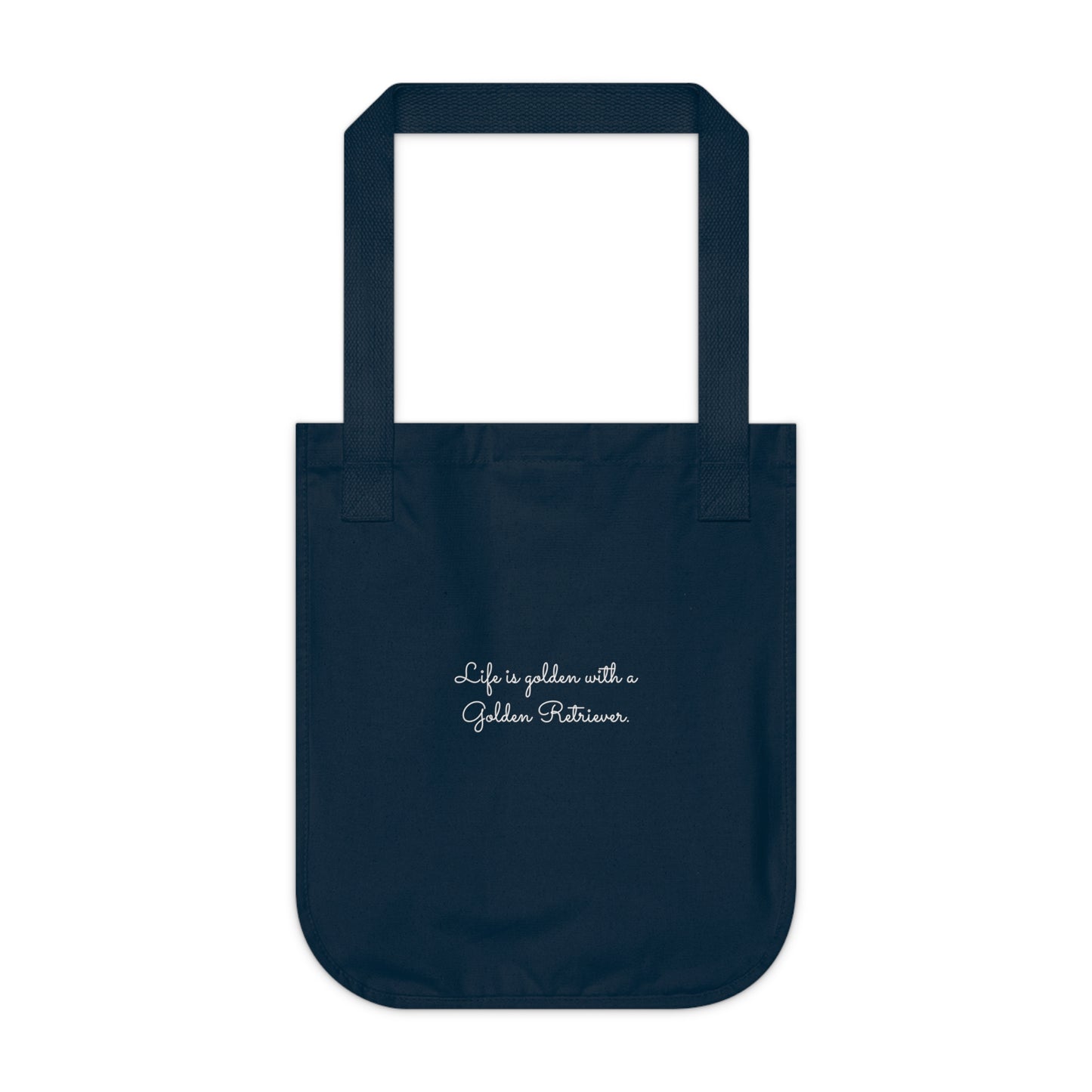 Life is golden with a Golden Retriever, Customizable - Organic Canvas Tote Bag - 10462