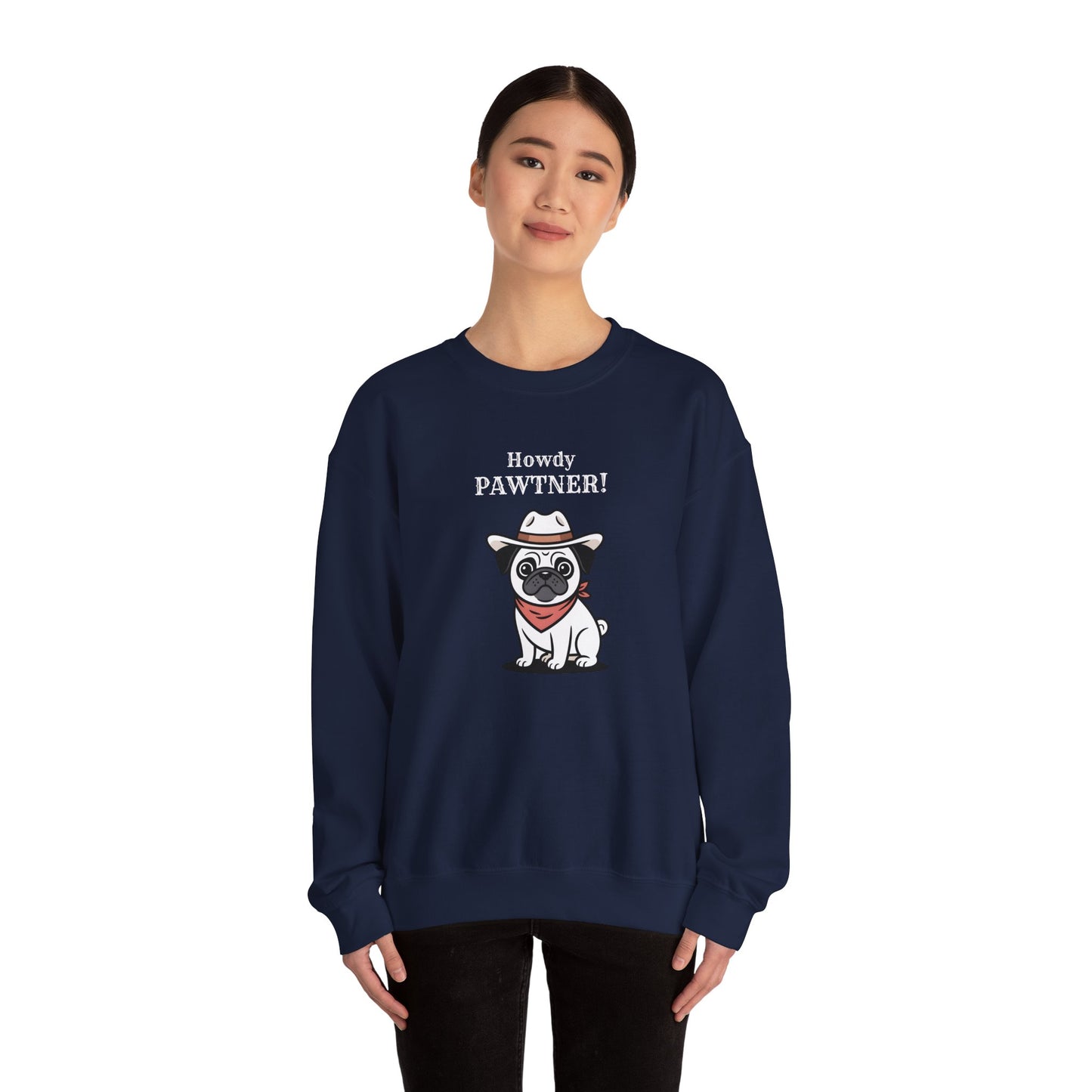 Howdy Pawtner Pug Sweatshirt – Cute Cowboy Dog Crewneck, Funny Gift for Dog Lovers - 14778