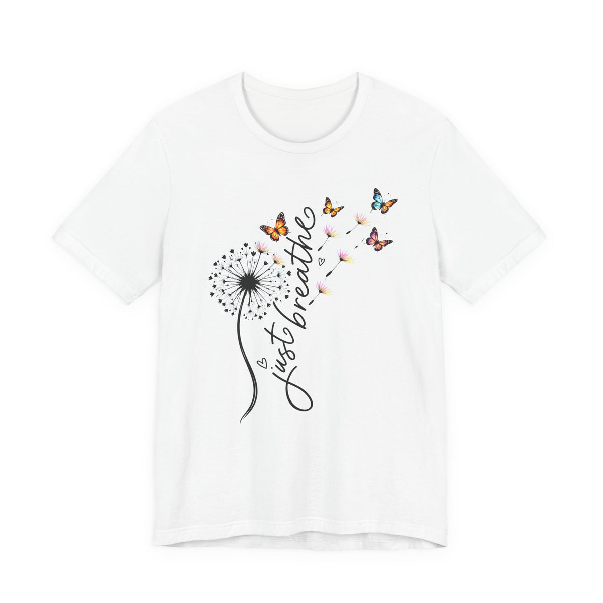 Just Breathe Dandelion T-Shirt,  Butterfly Inspirational Tee - 14519
