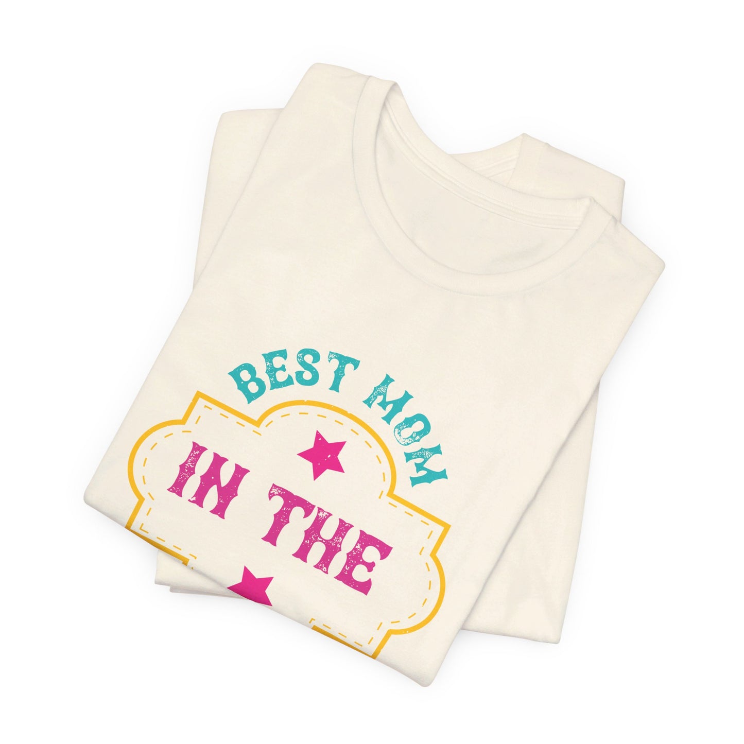 Best Mom In The Galaxy - Unisex Jersey Short Sleeve Tee