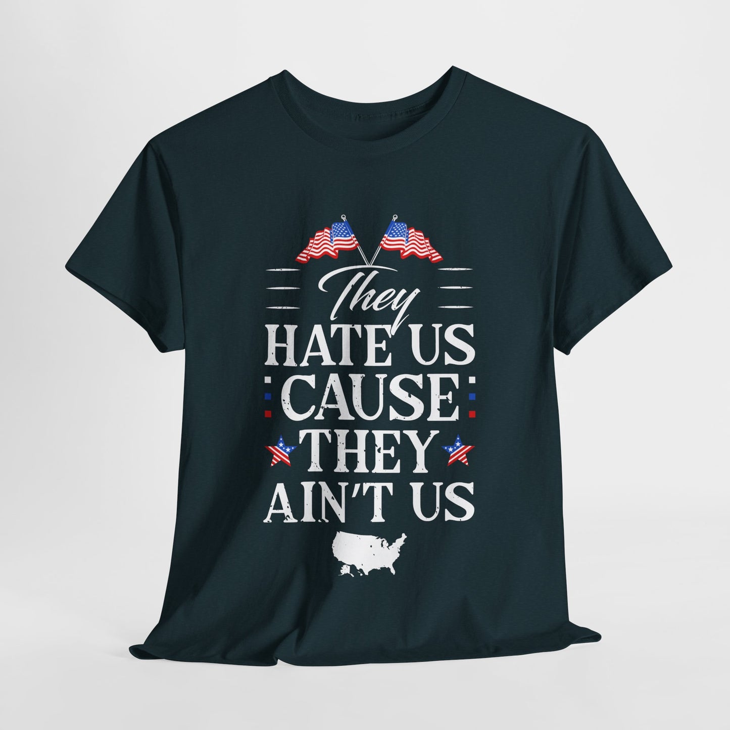 Patriotic Unisex Heavy Cotton Tee - 'They Hate Us Cause They Ain't Us' - Gift for Freedom Lovers, Casual Wear, Independence Day - 13651