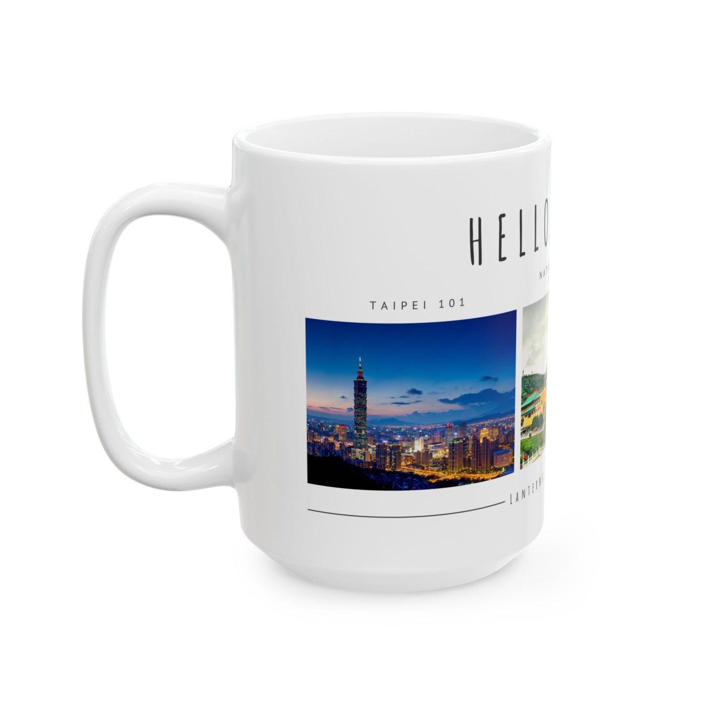 Hello, Taipei! Ceramic Travel Mug - 11oz & 15oz - 12179