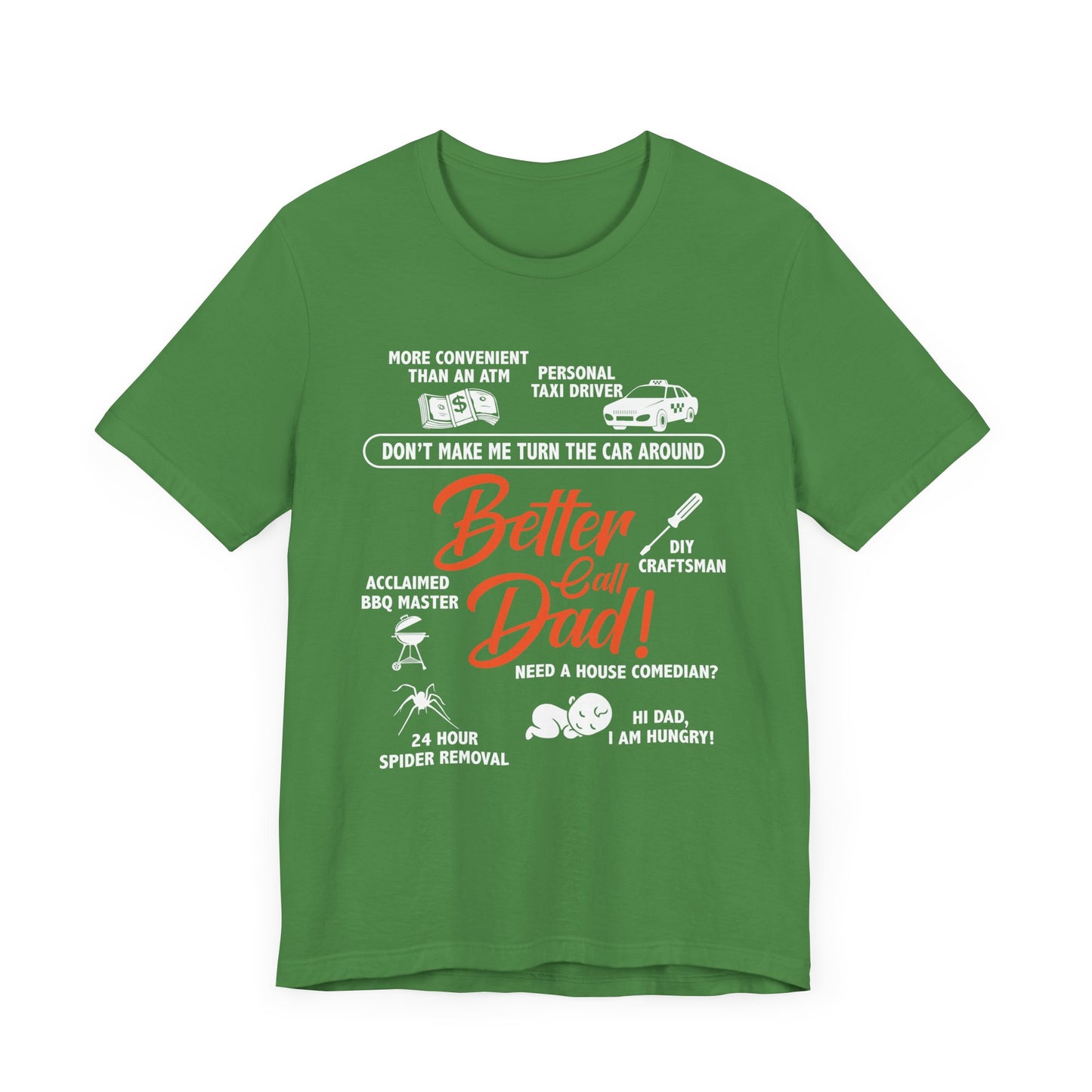 Better Call Dad! - Unisex Jersey Short Sleeve Tee