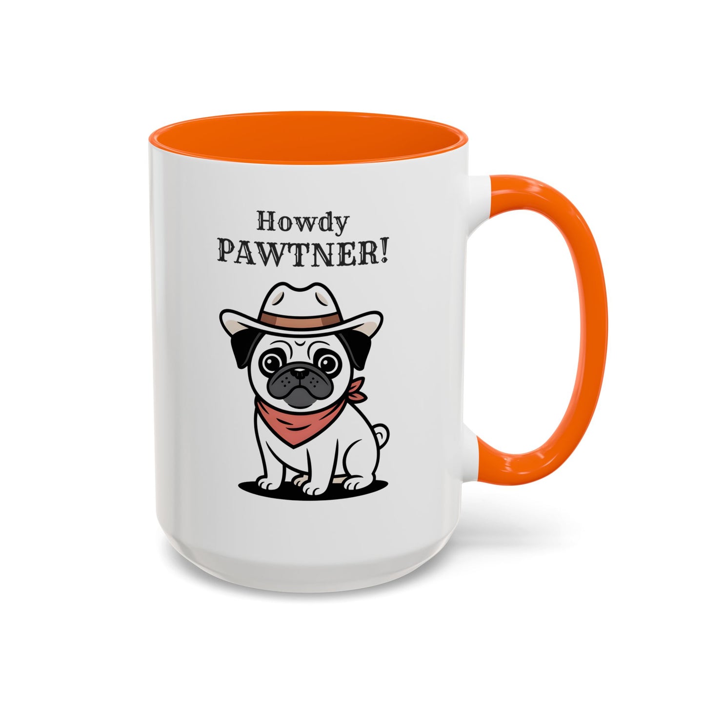 Howdy Pawtner Pug Mug – Cute Cowboy Dog Coffee Mug, Funny Gift for Dog Lovers (11oz / 15oz) - 14777